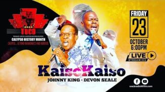 SHOW :Tuco Calypso History Month: Kaiso Kaiso - Johnny King & Devon Seale