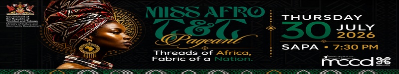 Miss Afro T&T Pageant — Thursday 30 July 2026 at SAPA, 7:30 PM