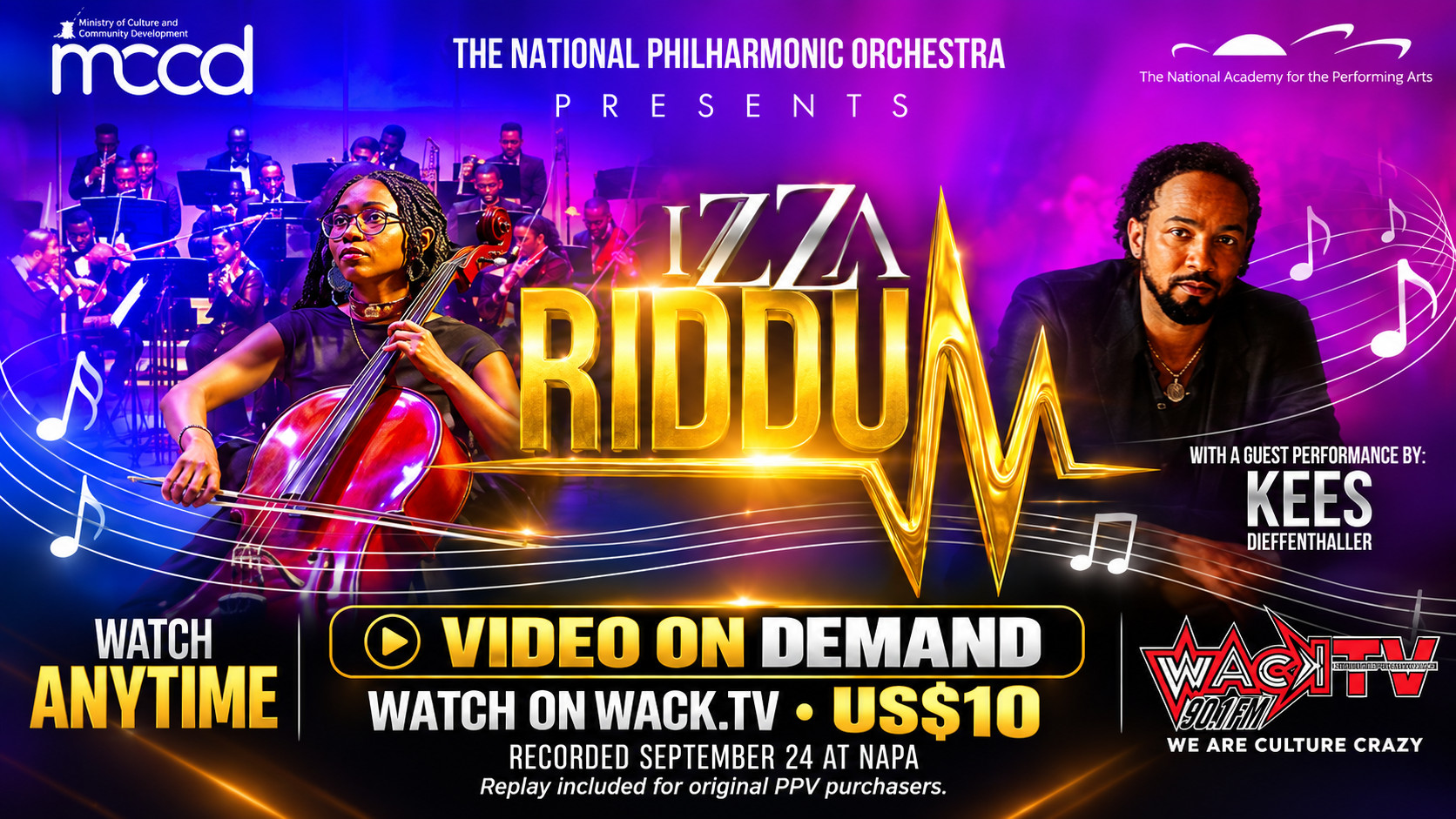 IZZA RIDDUM with the National Philharmonic Orchestra and Kees Dieffenthaller — video on demand on WACK.TV for US$10; replay included for original PPV purchasers