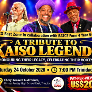 A Tribute to Kaiso Legends. Pay-per-view US$20 on WACK.TV. Saturday October 24, 2026 at 7 PM Trinidad time.